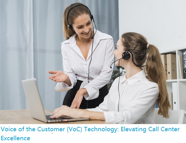 Voice of the Customer (VoC) Technology Elevating Call Center Excellence